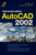 เริ่มต้นอย่างมืออาชีพด้วย AutoCAD 2002