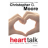 Heaven Lake Press Heart Talk : Say what you feel in Thai by Christopher G. Moore