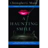 Heaven Lake Press A Haunting Smile by Christopher G. Moore