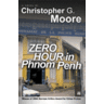 Heaven Lake Press Zero Hour in Phnom Penh by Christopher G. Moore